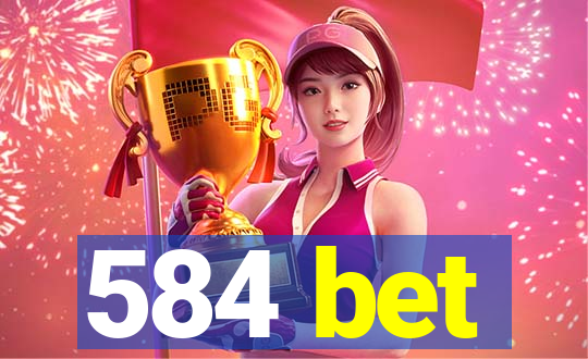 584 bet